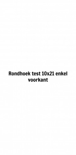 Rondhoek test 10x21 enkel